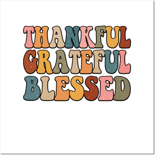 Grateful Thankful Blessed Posters and Art